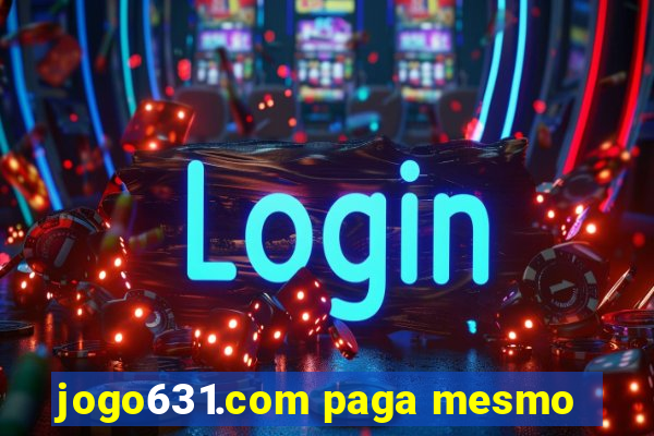 jogo631.com paga mesmo